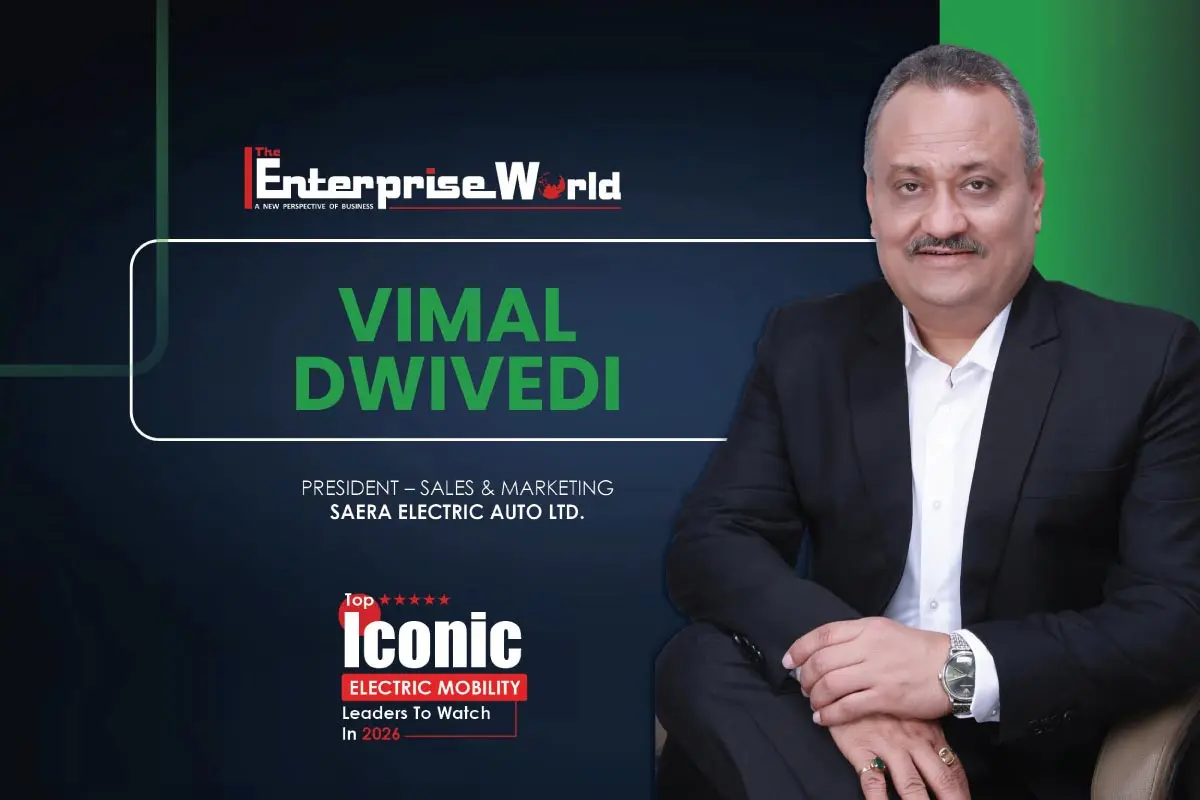 Vimal Dwivedi: Driving India’s EV Future | Saera Electric Auto Ltd | The Enterprise World